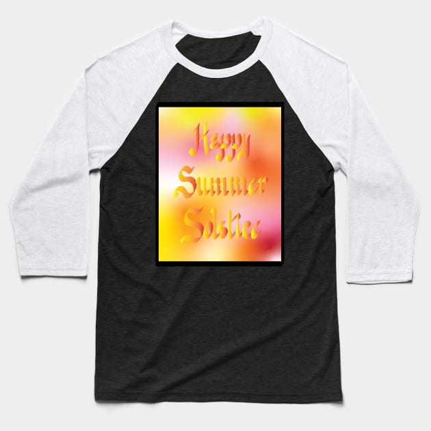 Happy Summer Solstice Baseball T-Shirt by Barschall